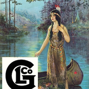 May include: Vintage illustration of a woman in Native American attire standing by a lake at night. She wears a fringed dress, beaded belt, and a feathered headdress. A canoe with a red star is nearby. The image includes the black and white "LG Co" logo.
