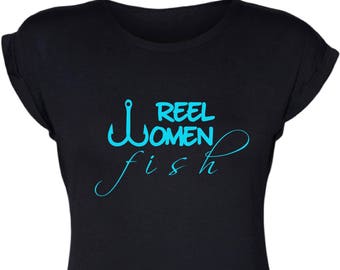 Fishing Shirts, Fishing Shirts for Women, Women's Fishing Shirts, Fishing Gift for Women, Reel Women Fish, Fisherwoman, Gift for Her, TShirt