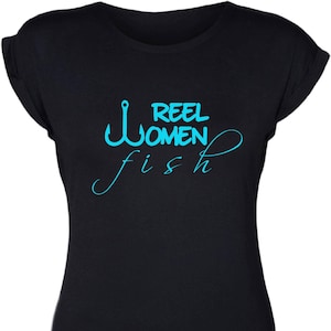Fishing Shirts, Fishing Shirts for Women, Women&#39;s Fishing Shirts, Fishing Gift for Women, Reel Women Fish, Fisherwoman, Gift for Her, TShirt