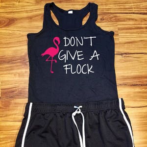 Flamingo Tank Top, Flamingo Shirt, I Don&#39;t Give a Flock, Vacation Tank Top, Vacation Shirt, Summer Tank Top, Travel Tank Top