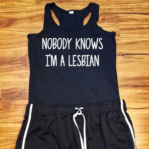 Funny lesbian shirt, lesbian tank top, funny gay pride shirt, lesbian pride, gay pride tank top, funny lgbtq shirt, lgbt, lgbt tank top