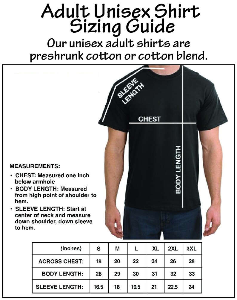 May include: Unisex shirt sizing guide with a black t-shirt illustration showing measurements for chest, body length, and sleeve length. The chart shows sizes S through 3XL with measurements in inches.