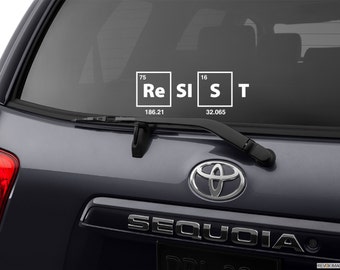 Resist Decal, Resist Car Decal,  Resist Sticker, Science Decal, Resist Bumper Sticker, Liberal Bumper Sticker, Science Bumper Sticker
