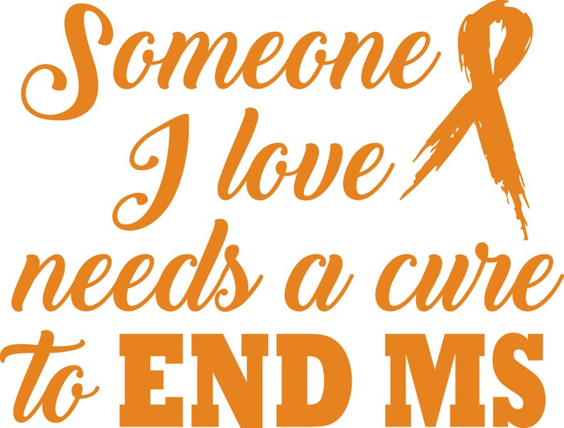 Multiple Sclerosis Someone I Love Needs a Cure to End MS Auto Etsy