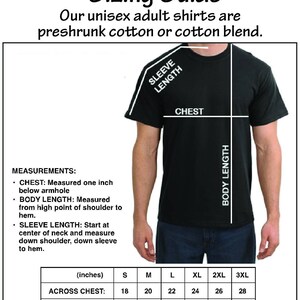 May include: Unisex shirt sizing guide with a model wearing a black shirt. The chart shows measurements in inches for across chest, body length, and sleeve length for sizes S, M, L, XL, 2XL, and 3XL.