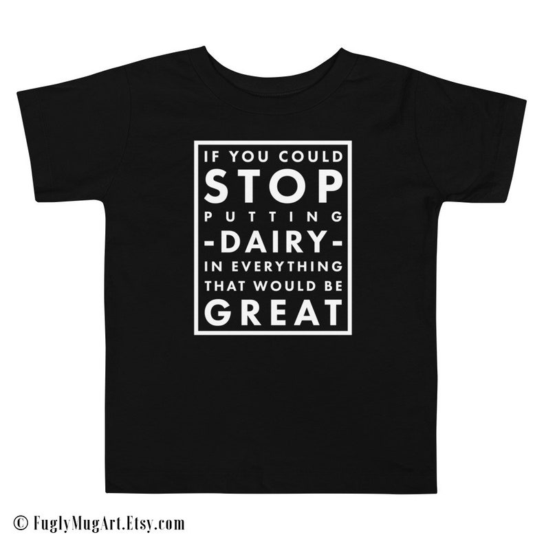 Stop Dairy Toddler T-Shirt - Dairy Allergy T-Shirt - Allergie alimentari - T-shirt per bambini - T-shirt unisex per bambini - taglie fino a 5T immagine 2