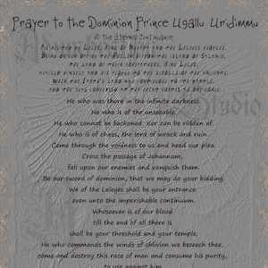 May include: A black and white image of a prayer to the Dominion Prince Ugallu Uridimmu, a deity from ancient Mesopotamian mythology. The text is written in a stylized font and includes the phrase "of the Eternal Continuance".