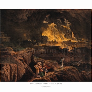 Lot and His Family Flee Sodom, by John Martin, Bible History, Genesis, Sodom and Gomorrah, Abraham, Archival Print