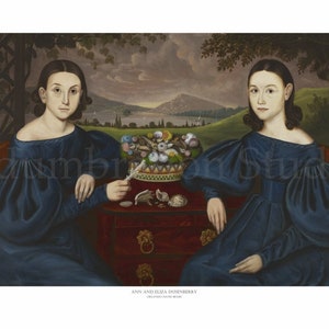 Ann and Eliza Dusenberry by Orlando Hand Bears, 19th Century Folk Art, Primitive Americana Art, Archival Print