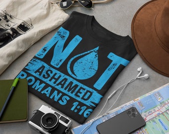 Not Ashamed Shirt Baptism Shirt Christian Baptised