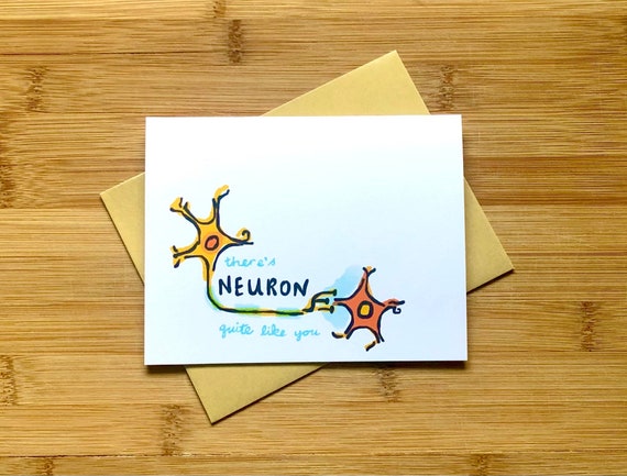 Cute Neurologist Card, Mother's Day,  Neuron Quite Like You, Doctor Birthday, Anniversary