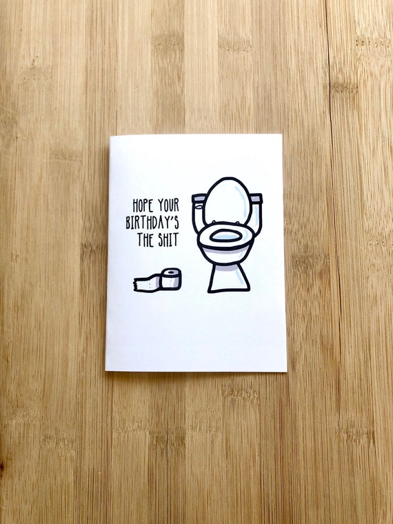 Toilet Birthday Card Hope Your Birthday's the Shit Etsy