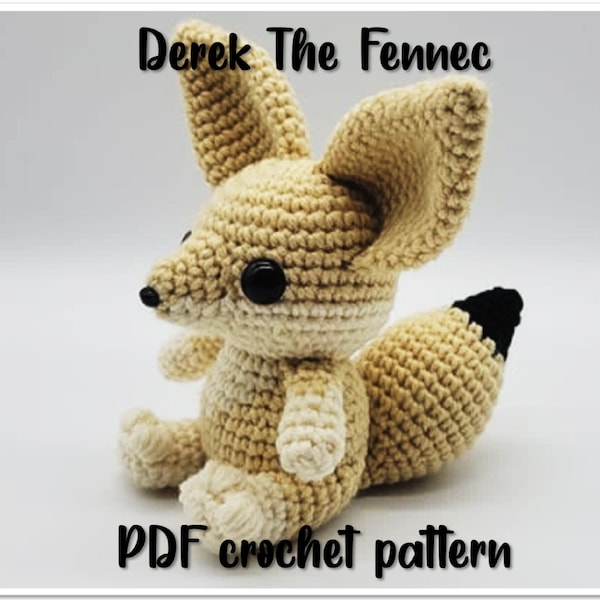 Derek The Fennec - PDF Pattern - Crochet