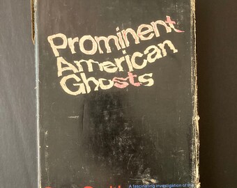 Prominent American Ghosts by Susy Smith