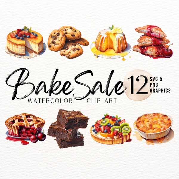 Bake Sale ClipArt Bundle | Watercolor Bakery SVG | Cakes ClipArt | Baked Goods PNG | Transparent Food SVG | Baking Clipart | Commercial Use