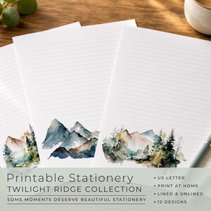 May include: Three sheets of white stationery paper featuring horizontal lines and watercolor illustrations of mountain ranges and pine trees at the bottom. The text on the image reads Printable Stationery, Twilight Ridge Collection, Some moments deserve beautiful stationery, US Letter, Print at home, Lined & Unlined, 12 designs.