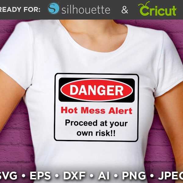 Hot Mess Mommy Svg - Danger Hot Mess Alert Ga op eigen risico Svg - Cute Hot Mess Mommy SVG Shirt Design - 2506