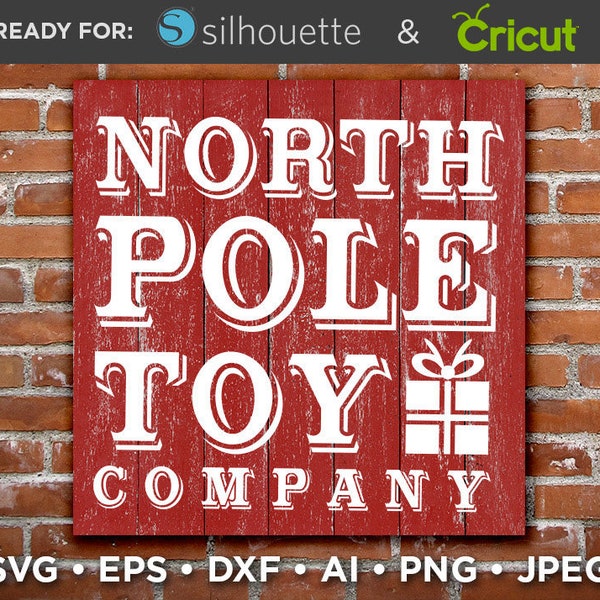 Christmas SVG - North Pole Toy Company SVG - North Pole Printable Sign - North Pole Clip Art - Stencil - DXF - Modern Farmhouse - 022