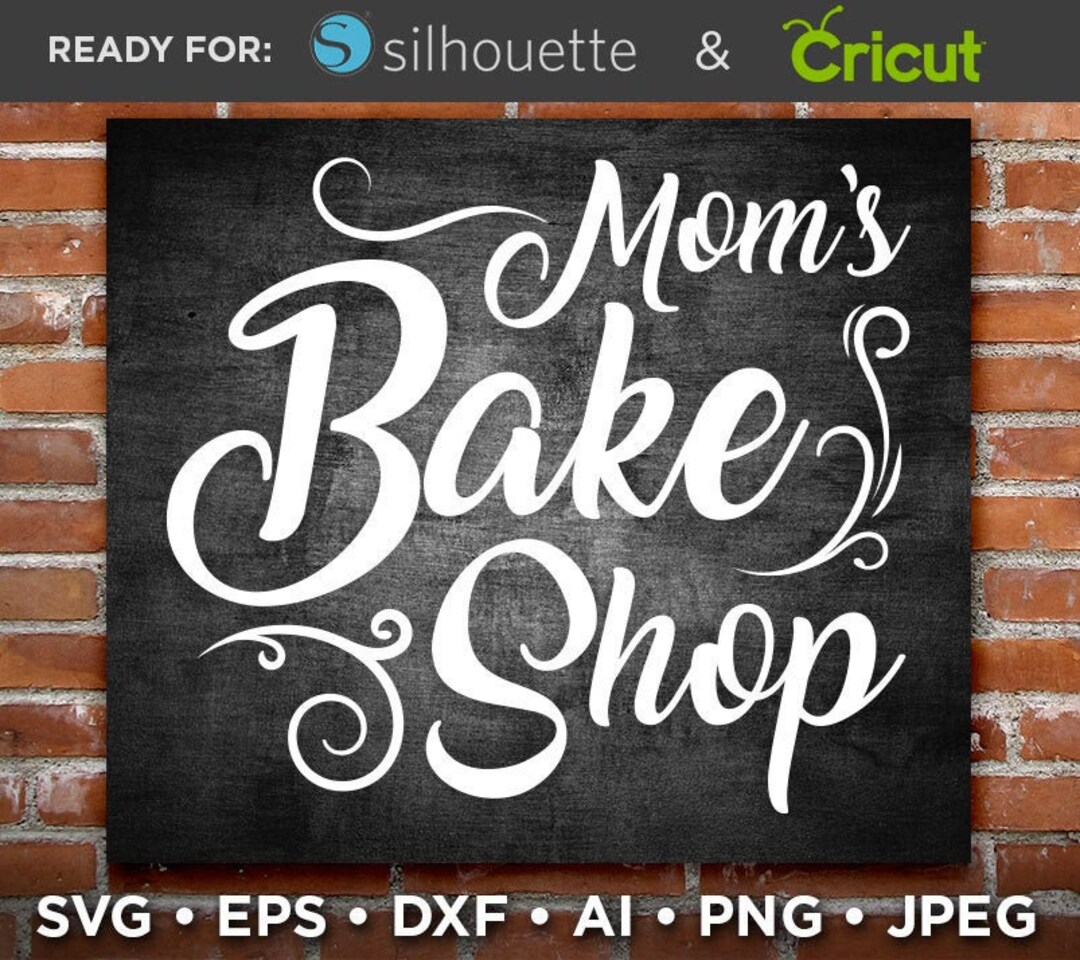 Moms Bakery SVG Mom's Bake Shop Country Kitchen SVG French Kitchen Art ...