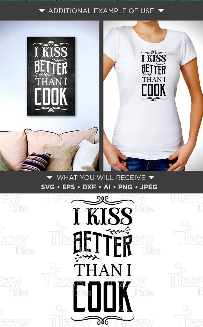I Kiss Better Than I Cook Sign SVG Valentines Svg File | Etsy