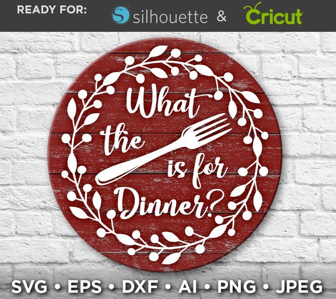 What the Fork is for Dinner Svg File Dinner Svg Eating Svg Etsy