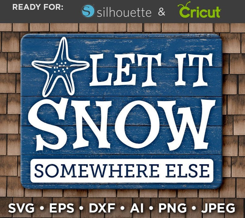 Free Free 116 Let It Snow Somewhere Else Svg SVG PNG EPS DXF File