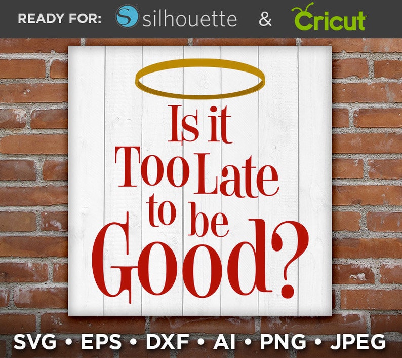 Santa Naughty or Nice List SVG Is It Too Late To be Good ...