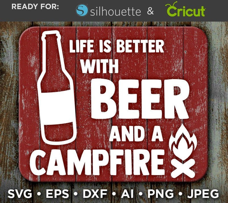 Download Life is Better with Beer and a Campfire SVG Camping Svg | Etsy