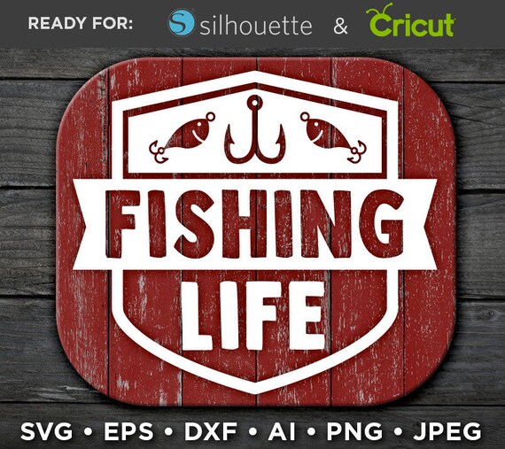 Download Fishing Life Svg File Fishing Svg File Camping Svg Files Etsy