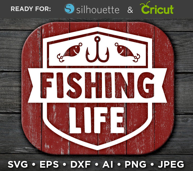 Download Fishing Life Svg File Fishing Svg File Camping Svg Files Etsy