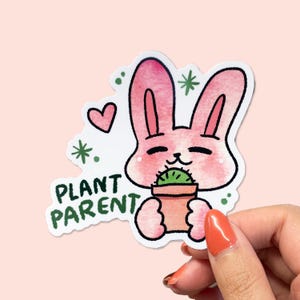 Plant Parent Sticker | Cute Vinyl Decal for Laptop & Water Bottle | Waterproof, Weatherproof and Dishwasher Safe | Bunny Sticker | Plant