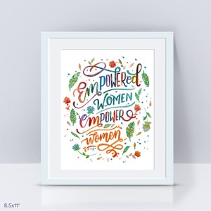 Empowered Women Empower Art Print | Girl Power | Women Power | She Persisted | Inspirational Poster | Quote | Feminism | Wall Art | Poster