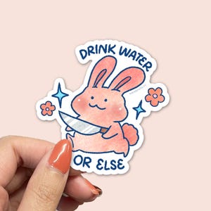 Drink Water Sticker | Cute Vinyl Decal for Laptop, Water Bottle | Waterproof, Weatherproof, Dishwasher Safe | Bunny Sticker | Rabbit sticker