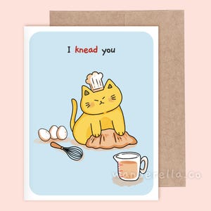 Cat Valentines Card, I Knead You, Cat Valentine Cards for Kids or Adult Cat Lovers, Galentine card, Cute Valentines, funny valentine card