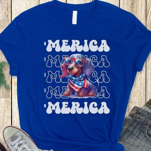 Dachshund &#39;Merica Patriotic T-Shirt, Doxie 4th of July Top, Cute Weiner Dog Fourth of July Shirt, Red White Blue Independence Day Dachshund
