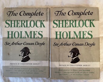 The Complete Sherlock Holmes by Sir Arthur Conan Doyle Vintage 1953 2 Volumes