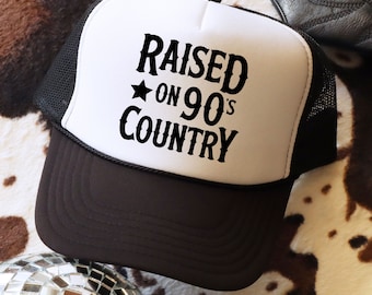 Raised On 90s Country TRUCKER HAT, country music lover, concert hat, country girl, nashville trucker, country western hat