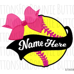 May include: A softball design with a yellow ball, pink stitching, and a black banner that says "Name Here" in white. A large pink bow sits at the top left. The design is set against a white background.