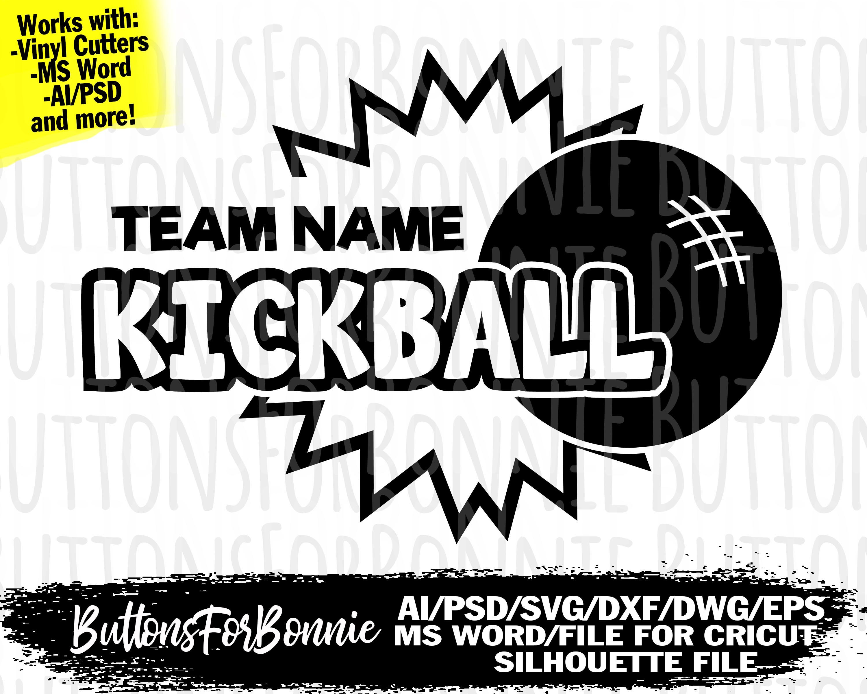 Kickball Svg Kickball Team Svg Kickball Game Svg Shirt - Etsy