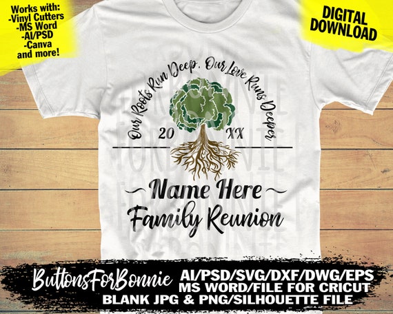 Family Reunion svg, our roots run deep, tree svg, roots svg, template, cutting file, reunion svg, family shirt svg, cricut, family tree, pdf