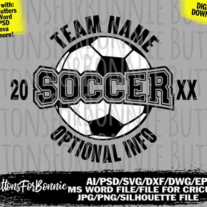 May include: Black and white soccer ball graphic with the text "TEAM NAME" above the ball, "20 SOCCER XX" below the ball, and "OPTIONAL INFO" below the text. The graphic is on a gray background.