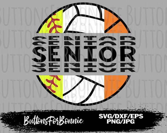 Senior Svg Volleyball Svg Softball Svg Basketball Svg Cut | Etsy