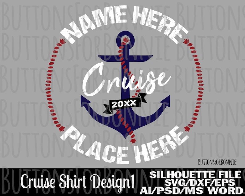 Cruise SVG editable Family cruise svg anchor svg cutting file cruise shirt design summer svg cricuit nautical svg sailing svg