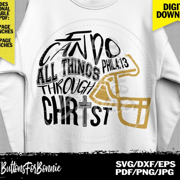 i can do all things through christ, SVG, PNG, Football shirt, football scripture, football mom, digital cu files, EPS, buttonsforbonnie