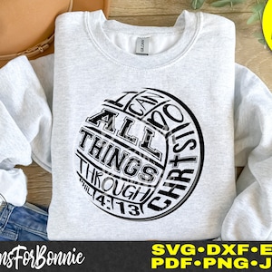 Volleyball svg, volleyball scripture, Philippians 4:13, cut file, volleyball shirt, christian svg, volleyball mom svg, cricut, silhouette