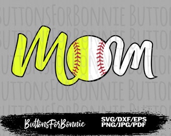 Mom svg, softball svg, baseball svg, cut file, sports svg, shirt design, Softball mom svg, cricut, iron on, silhouette, baseball mom svg