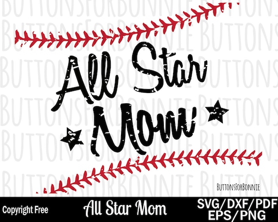 Download All Star Mom Svg Baseball Mom Softball Mom Mom Svg Sports Etsy
