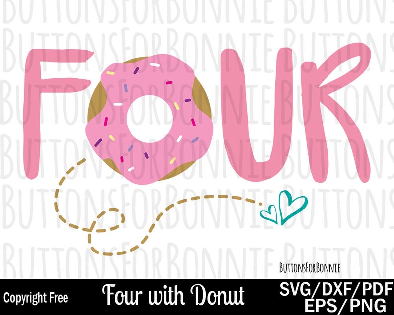 Download Heart Svg Dxf Eps Kids Shirt Design Birthday Party Svg Four Svg Birthday Shirt Svg Donut Shirt Svg Cut File Donut Svg Birthday Svg Clip Art Art Collectibles Pmgroup Pwr Edu Pl