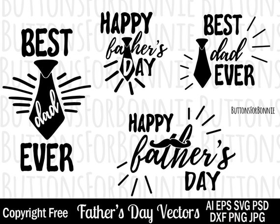 Fathers Day Svg Fathers Day Vectors Cutting Files Best Dad Etsy