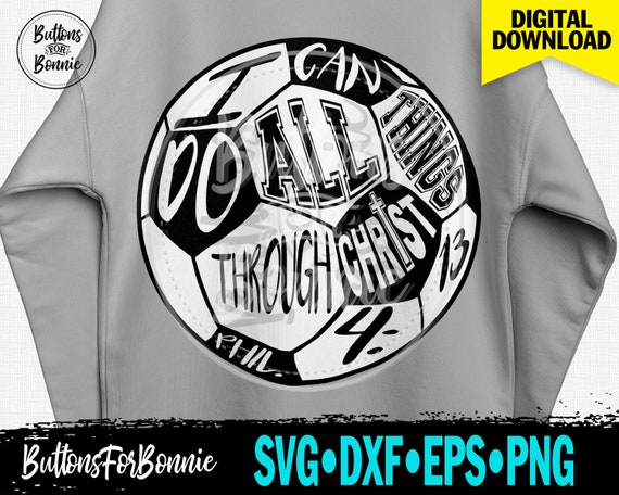 Soccer svg, Soccer shirt svg, soccer design svg, cutting file, christian svg, religious soccer, christian soccer, 4 13, soccer bible, cricut